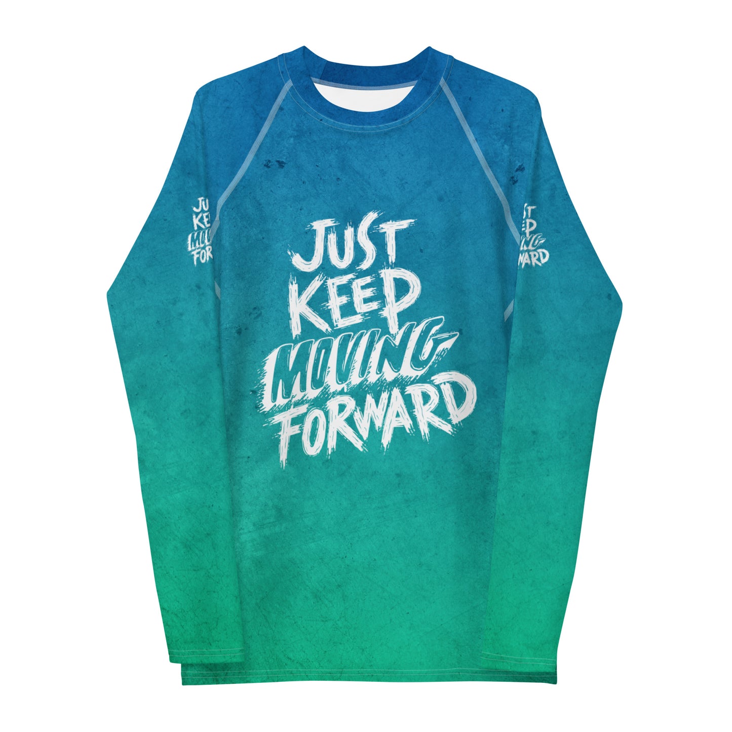 Men's Rash Guard - just keep moving forward - print on demand