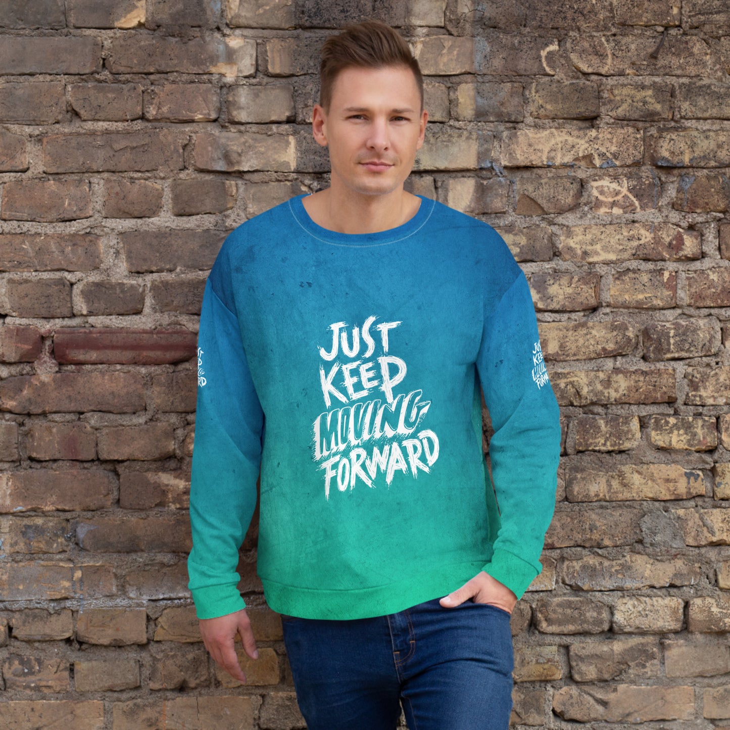 Unisex Sweatshirt - just keep moving forward - print on demand