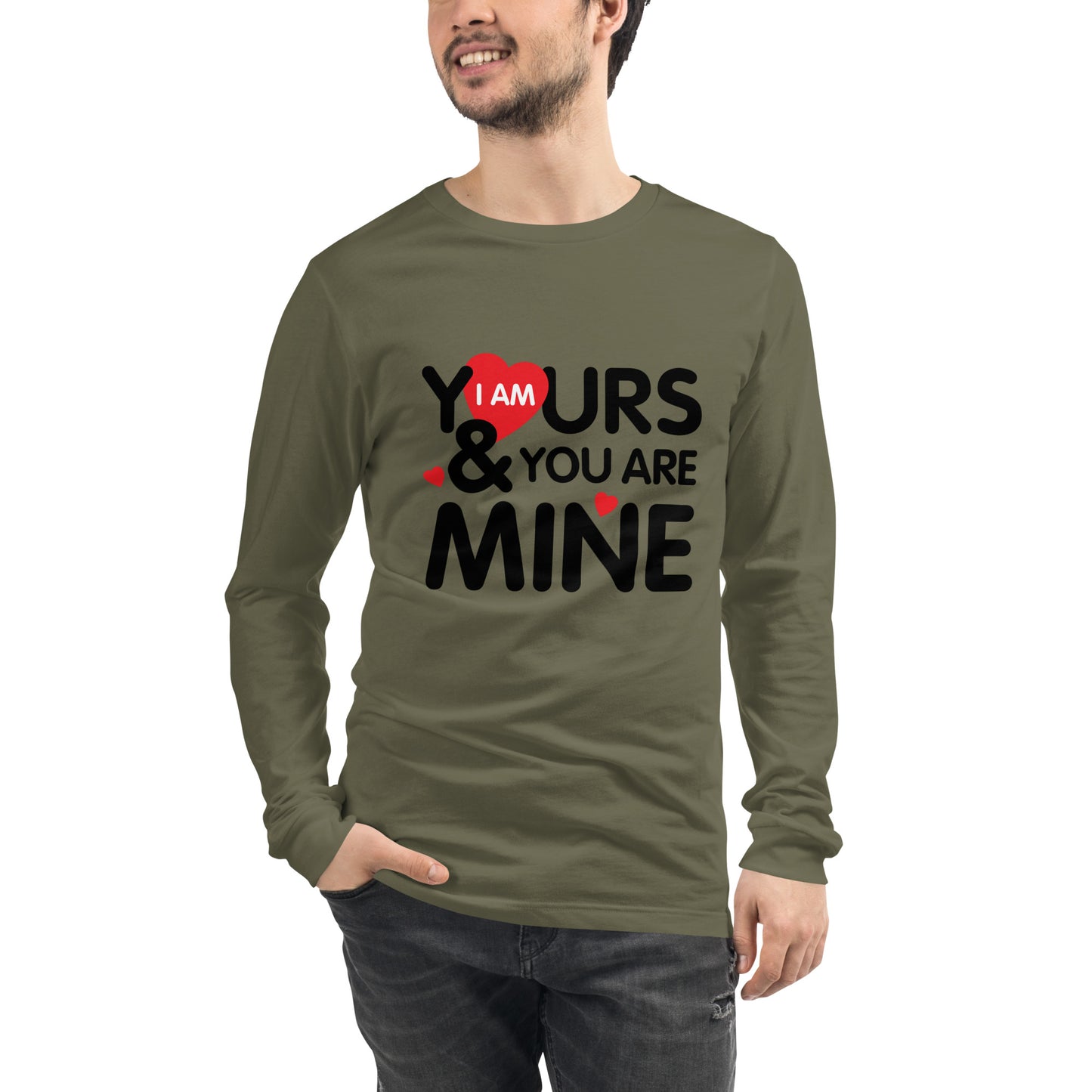 i am yours & you are mine | Unisex Long Sleeve Tee | Bella + Canvas 3501